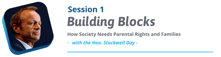 Session 1: Building Blocks with Stockwell Day