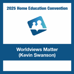 Worldviews Matter - Kevin Swanson