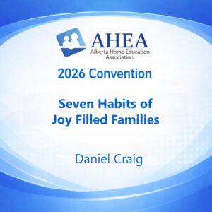 Seven Habits of Joy Filled Families - Daniel Craig
