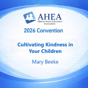 Cultivating Kindness in Your Children - Mary Beeke